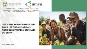 GUIDE DES BONNES PRATIQUE POUR LES ORGANISATIONS AGRICOLES PROFESSIONNELLES DU BENIN